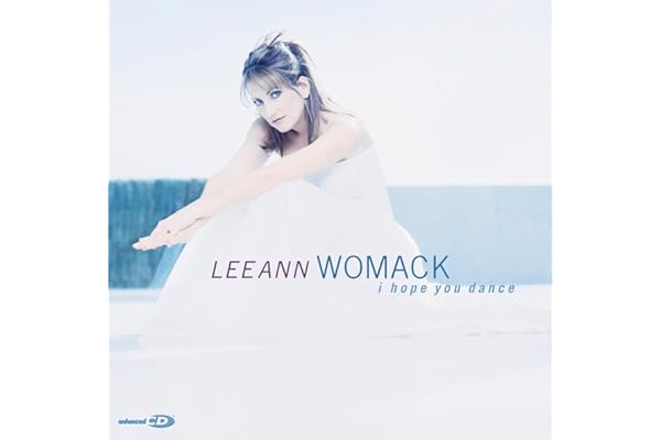 Lee Ann Womack — I Hope You Dance
