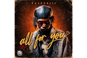 Najeeriii — All For You [Explicit]