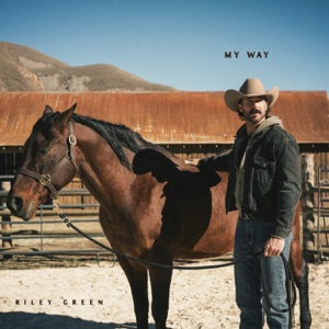Riley Green — My Way