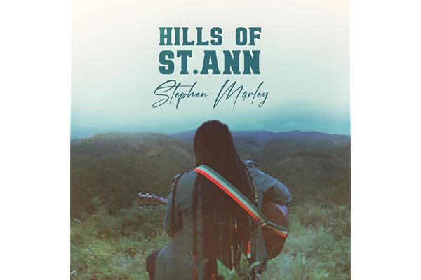 Stephen Marley — Hills Of St. Ann