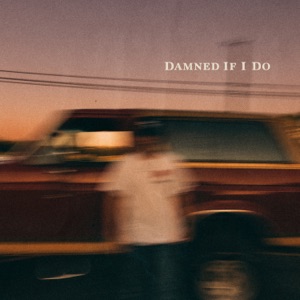 Vincent Mason — Damned If I Do