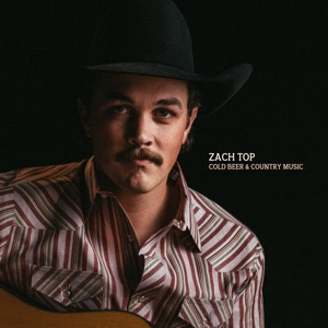 Zach Top — I Never Lie