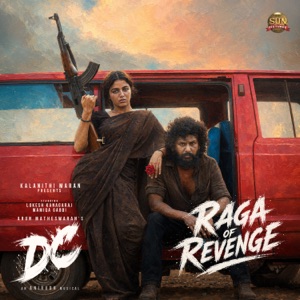 Anirudh Ravichander — Raga of Revenge (From "DC")