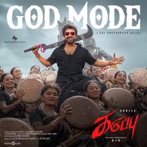 Sai Abhyankkar, Gana Muthu & Vishnu Edavan — God Mode (From "Karuppu")