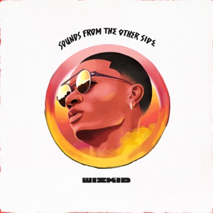 Wizkid — Come Closer (feat. Drake)