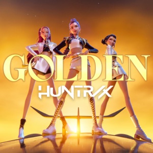 HUNTR/X — Golden (w/ EJae, AUDREY NUNA, REI AMI, KPop Demon Hunters Cast)