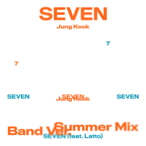 Jung Kook & Latto — Seven (Band Ver.)