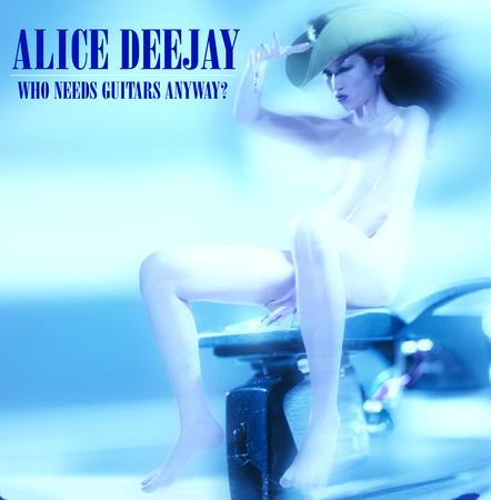 Alice Deejay — Better Off Alone