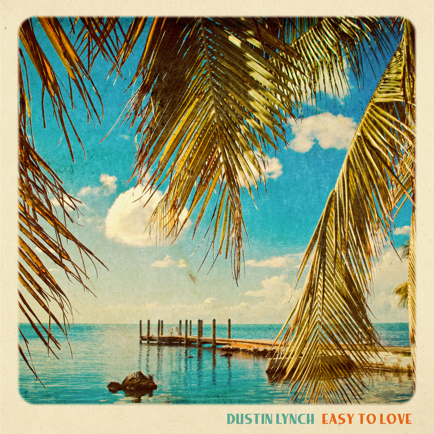 Dustin Lynch — Easy To Love