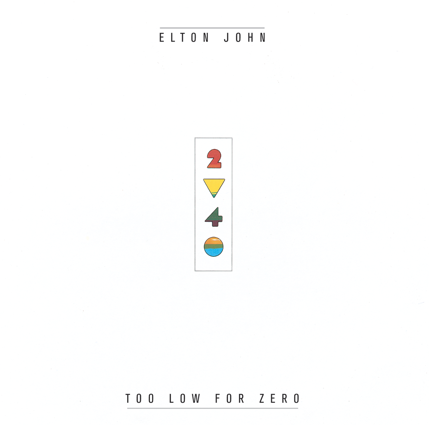 Elton John — I'm Still Standing