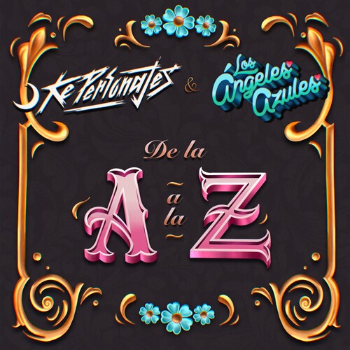 Ke Personajes, Los Ángeles Azules — De la A a la Z