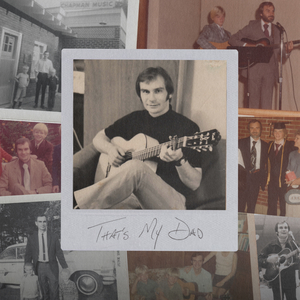 Steven Curtis Chapman — That's My Dad