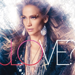 Jennifer Lopez — On The Floor (w/ Pitbull)
