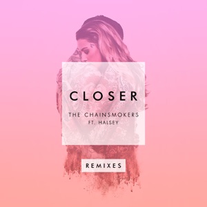 The Chainsmokers — Closer (w/ Halsey)
